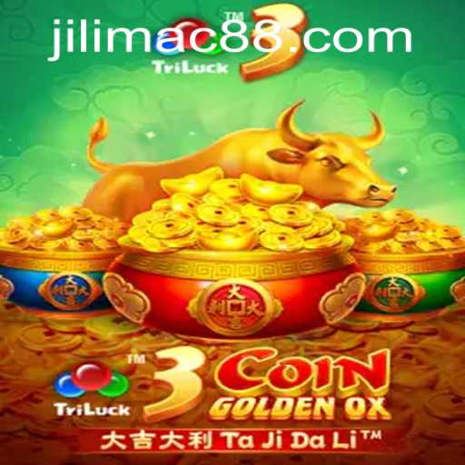 Exploring the Excitement of 3CoinGoldenOX at JILIMAC Casino